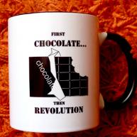 First Chocolate... Then Revolution - Black Trim Mug